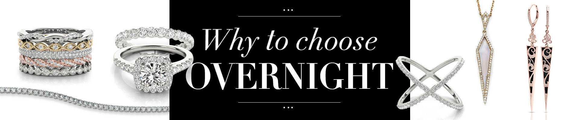Why to choose Overnight